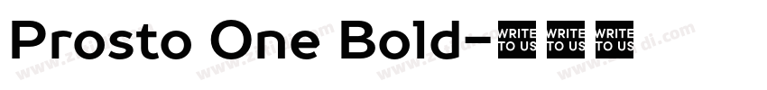 Prosto One Bold字体转换 Prosto One Bold字体转换